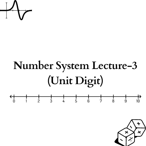 Number System Lecture-3 (Unit Digit)